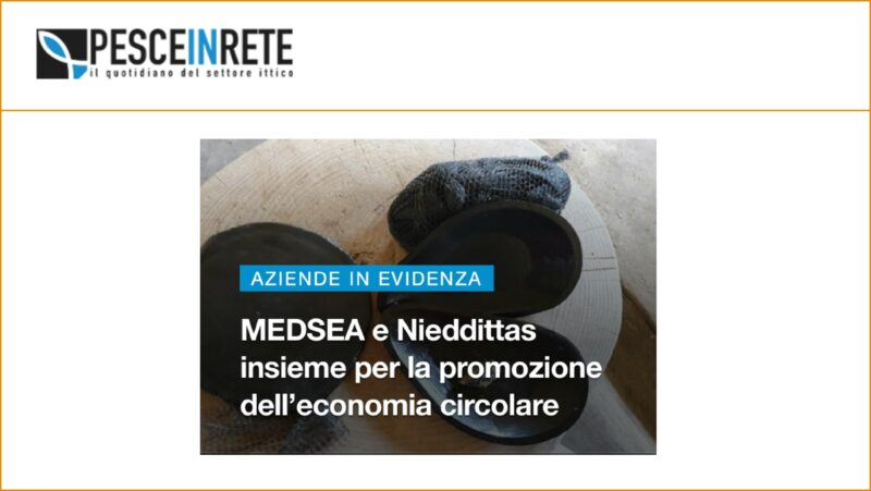 MEDSEA e Nieddittas insieme per la promozione dell’economia circolare
